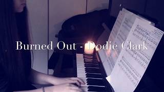 Burned Out  Dodie Clark Cover [upl. by Kappenne]