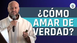 ¿Cómo amar verdaderamente  El Buen Dios oraciónpoderosa oraciónsanadora oración jesus dios [upl. by Bathsheba]