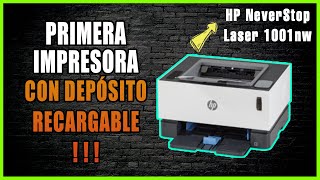 REVIEW  HP Neverstop Laser 1001nw ►La primera con depósito RECARGABLE  Mono Laser Printer [upl. by Llenrod]