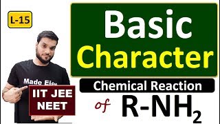 L15 Chemical Reactions of Amines  Basic Character of Amines  NEET JEE  By Arvind Arora [upl. by Ailina]