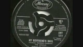 THE ANGELS My Boyfriends Back original single version [upl. by Konopka821]