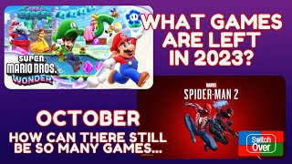 October  2023 Remaining Games Releases  Switch  Xbox  Playstation [upl. by Jt752]