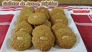 GALLETAS DE AVENA Rápidas fáciles de hacer y deliciosas [upl. by Vladimar629]