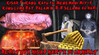 HIDUP BERSAMA MAYAT DIKUBURAN 40 HARI  SAIMBARA HARTA 7 TURUNAN TIDAK AKAN ABIS [upl. by Cayla340]