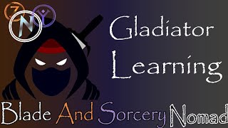 Overkill  Gladiator Learning  Blade And Sorcery Nomad  No Commentary [upl. by Almap]