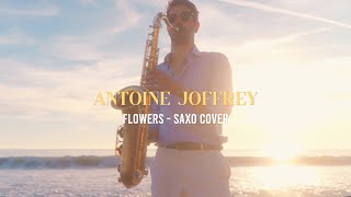 🎷 Flowers  Sax Cover by Antoine Joffrey [upl. by Solrak]