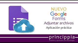 Nuevo en Google Adjuntar archivos en Formularios  Caso práctico [upl. by Anicul]