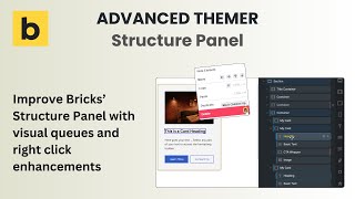 Advanced Themer v25 Structure Panel Overview for Bricks Builder [upl. by Leila]