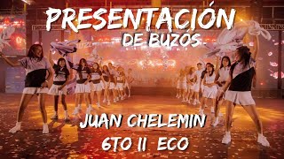 Presentacion de Buzos Juan Chelemin 6to 2da ECONOMICO Promo 24 [upl. by Lladnik369]