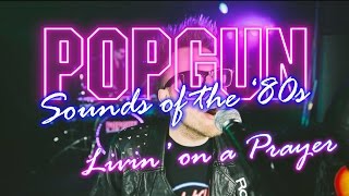 Livin on a Prayer Bon Jovi Cover  Popgun Sounds of the 80s Wedding and Function Band [upl. by Nob]