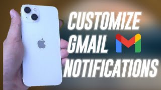 How to change and customize Gmail Notification Settings iPhone [upl. by Ogdon]