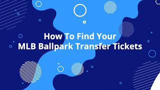 How To Access your MLB Ballpark Tickets Steps Inside Description [upl. by Jensen872]