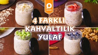 4 Farklı Kahvaltılık Yulaf  Kahvaltı Tarifleri [upl. by Zoi]