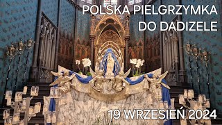 Polska Pielgrzymka do Dadizele 19092024 [upl. by Oicnoel879]