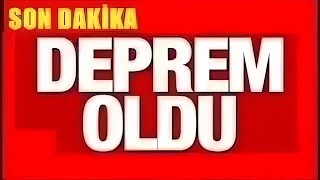 DEPREM OLDU KÖTÜ Haber Şiddetli Korkutan DEPREM SON DAKİKA Açıklaması [upl. by Halil619]