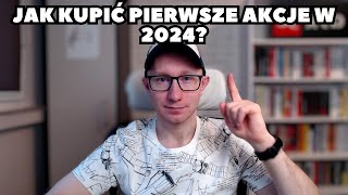 Jak Założyć Konto Maklerskie i Kupić Akcje w 2024 roku Poradnik Krok Po Kroku 1 [upl. by Parthinia333]