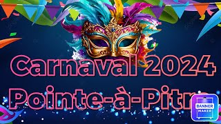 Carnaval 2024 Pointeapitre [upl. by Tuck]