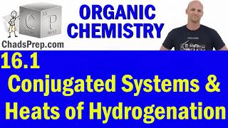 161 Conjugated Systems and Heats of Hydrogenation  Organic Chemistry [upl. by Carling]