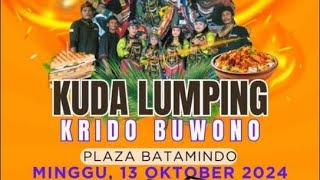 LIVE🔴JARANAN KRIDO BUWONO‼️BATAMINDOMUKAKUNINGBATAM👇👇 [upl. by Ashman]