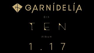 【Teaser】GARNiDELiA 「ーTENー」1月17日アルバム「TEN」発売！ [upl. by Volotta281]