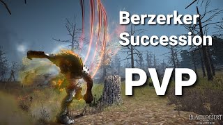 THBDOBerserker Succession PVP [upl. by Ebsen]