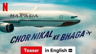 Chor Nikal Ke Bhaga Teaser subtitled  Trailer in English  Netflix [upl. by Thacher]