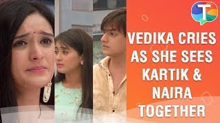 Vedika cries as she sees Kartik amp Nairas love  Yeh Rishta Kya Kehlata Hai  2nd December 2019 [upl. by Bert]