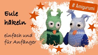 Amigurumi häkeln 🧶 Eule 🦉 Vogel Uhu 🐦 Häkelanleitung SchrittfürSchritt Tutorial  Häkelschrift [upl. by Dorrie514]