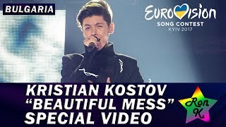 Kristian Kostov  quotBeautiful Messquot  Special Multicam video  Eurovision 2017 Bulgaria [upl. by Meluhs905]