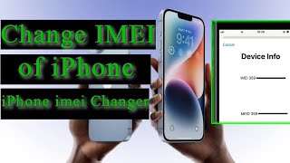 How to Change IMEI Number of iPhone  Imei Changer 2024 [upl. by Hael]