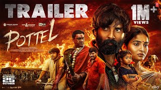 POTTEL Official Trailer  Yuva Chandra  Ananya Nagalla  Sahit Mothkhuri Mythri Movie Distributors [upl. by Atinrahs]