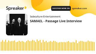 SAMAEL  Passage Live Interview [upl. by Erodavlas]