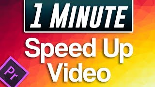 How to Speed Up Video in Premiere Pro [upl. by Eirrahs]