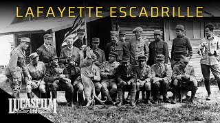 Flying High for France The Lafayette Escadrille  Historical Documentary  Lucasfilm [upl. by Ecilef]