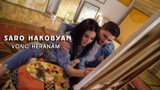 Saro Hakobyan  Vonc Heranam  Official music video 2019 [upl. by Shaikh]