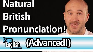 Advanced British Pronunciation  Speak like a native in 5 sounds [upl. by Crompton]