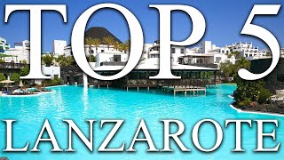 TOP 5 BEST luxury resorts in LANZAROTE CANARY ISLANDS SPAIN 2024 PRICES REVIEWS INCLUDED [upl. by Gimpel]