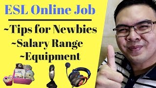 ESL Tutor for Beginners Philippines  Salary  Flexible Schedule  Tips for Newbies  Equipment [upl. by Seldon]