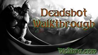 Batman Arkham City Deadshot Side Mission Walkthrough [upl. by Aloeda]