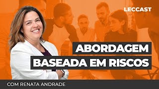 Abordagem baseada em riscos [upl. by Ursulina]