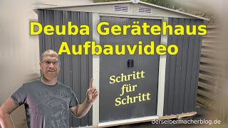 DeuBa Gerätehaus  Aufbauvideo Aufbauanleitung Schritt für Schritt deubaxxl [upl. by Analad]