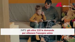 Assegno unico figli oltre 110mila domande allInps [upl. by Kostival]