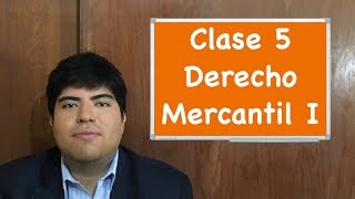 Derecho Mercantil I clase 5 [upl. by Akinuahs]