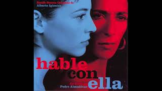 Hable con ella  Hable con ella [upl. by Ettevy856]