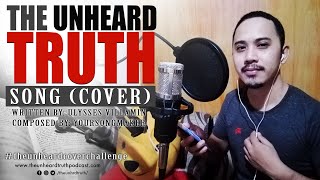 THE UNHEARD TRUTH SONG COVER  CHALLENGE BY MARVIN ORTIZ [upl. by Kirtap]