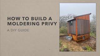 Off Grid Moldering Privy DIY Build [upl. by Lauder]