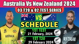 Australia Vs New Zealand Series 2024 Full Schedule amp Details  Cricket Update [upl. by Allyce574]