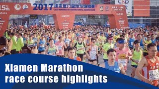 Xiamen Marathon 2017  Best marathon course highlights [upl. by Quintina]