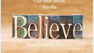 Neville Goddard  Our Real Belief Best Lecture about Manifesting with many examples [upl. by Uund]