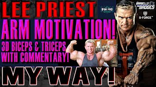 Lee Priest  ARM DAY MOTIVATION EPIC VIDEO with COMMENTARY from LEE PRIEST leepriestmyway [upl. by Salter]